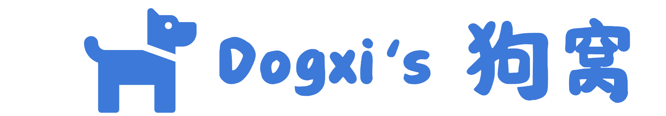 Dogxi | 狗窝子